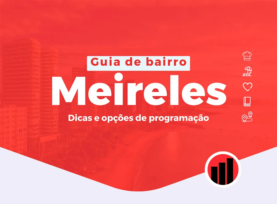 Capa do e-book: Guia de bairro Meireles: dicas e opções de programação